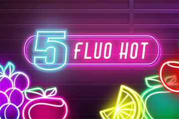 5 Fluo Hot