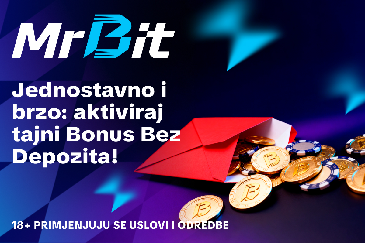Jednostavno i brzo: aktiviraj tajni Bonus Bez Depozita!