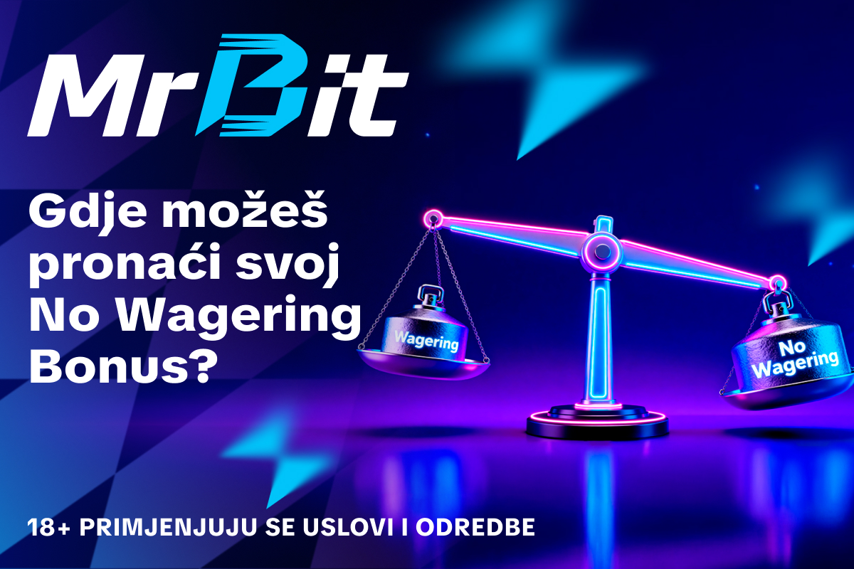 Gdje možeš pronaći svoj No Wagering Bonus?
